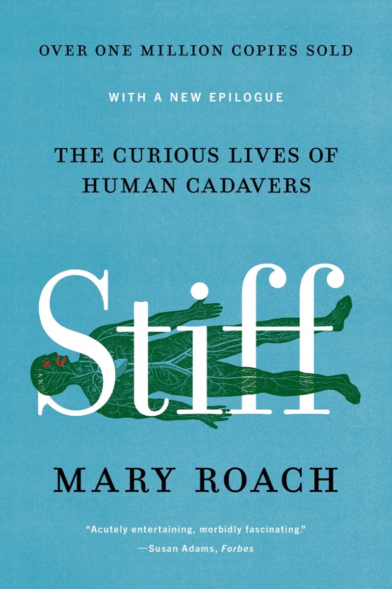 Book Review | Stiff: The Curious Lives of Human&nbsp;Cadavers